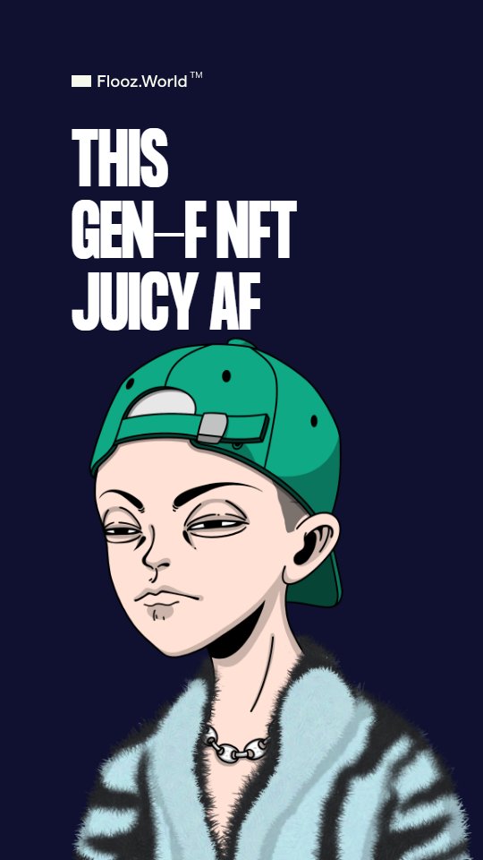 THIS GEN-F DON PICKED ME!

FLOOZ.WORLD @flooz_inc  #GENFRENS #NFT #ETH #LOOKSRARE #PROBABLYNOTHING