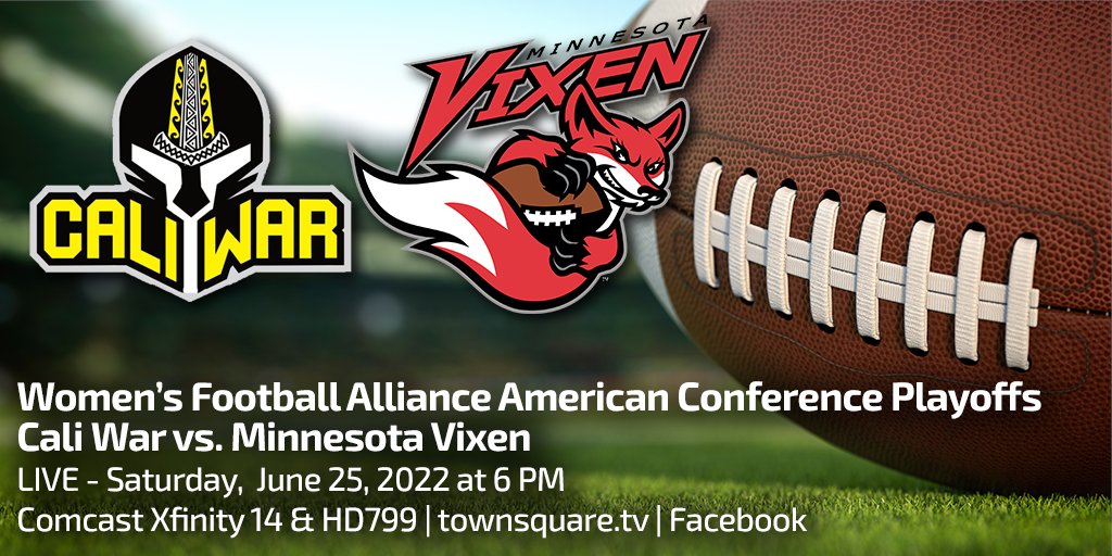 Watch tonight's @WFAfootball American Conference Playoff game between the @cali_war and @MN_Vixen on Comcast Xfinity 14/HD799, and streaming at townsquare.tv/webstreaming and Facebook! bit.ly/3OxtGRA #FearTheFox