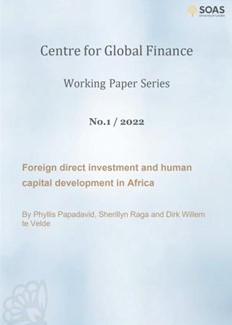 DWteVelde's tweet photo. Pleased to share my first @SOAS @CGFSOAS discussion paper related to an @AERCAFRICA -led project on linkages between FDI and human capital development in Africa, with brilliant co-authors @ppapadavid &amp; @sherillyn_raga

https://t.co/AKCuNoq2CC https://t.co/LK8MtDizFS