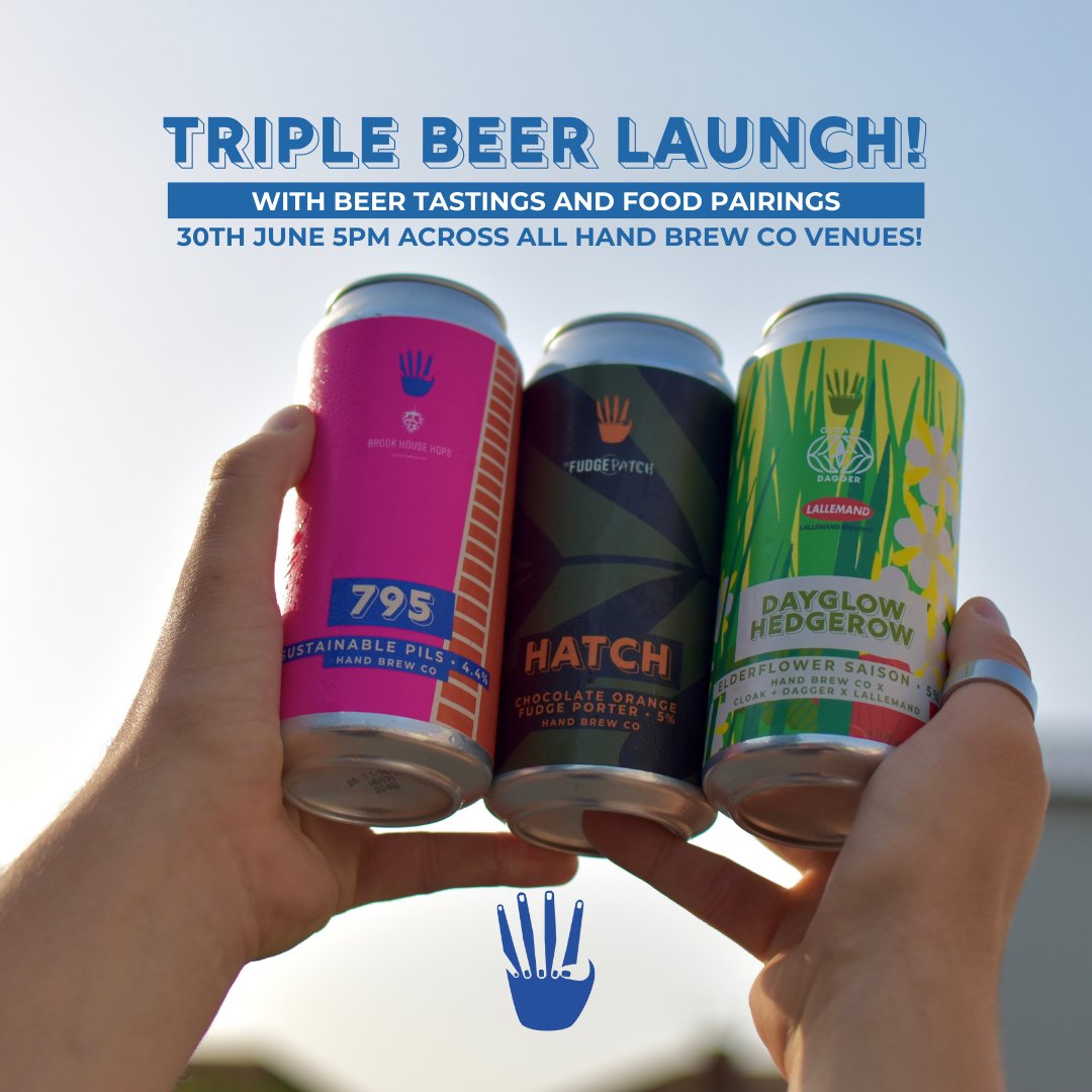 On Thursday 30th June we'll be showcasing our latest 3 releases, 795, Hatch and Dayglow Hedgerow, in a Hand Brew Co wide triple beer launch. All 3 beers will be pouring from 5pm with a meet the brewer, beer tasting and food pairing medley at 6pm!
