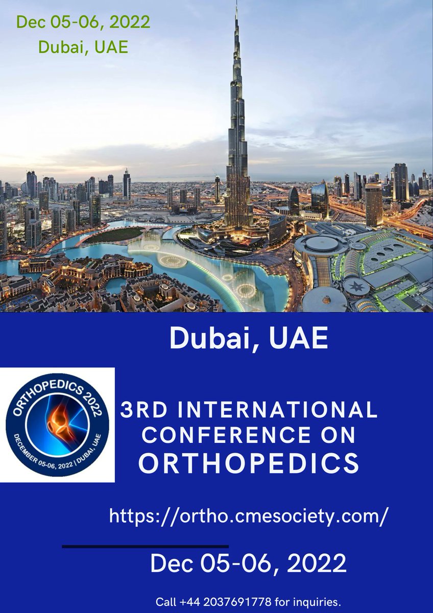 Call for Abstracts for the 2022 Orthopedic Conference - December 05-06!

Submit your abstract before June 30th, 2022!

Click below to read the submission guidelines: buff.ly/3N9x2Jx

#orthopedics #pediatricorthopedics #orthopedicsurgery #orthopedicspecialist #orthopedist