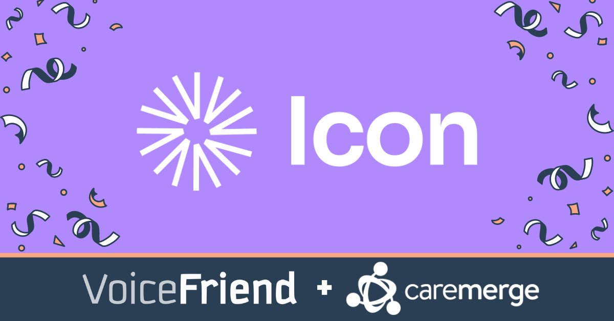 We are excited to announce that <a href="/VoiceFriend1/">VoiceFriend</a> and the Caremerge Engagement Portfolio will be coming together to be the most integrated, robust communication &amp; engagement platform in the industry. Together, we will be known as Icon. Read to learn more here: businesswire.com/news/home/2022…