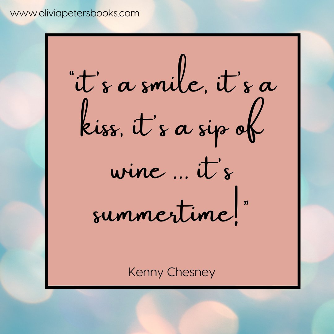 opwrites's tweet photo. "It's a smile, it's a kiss, it's a sip of wine... it's summertime!" - Kenny Chesney
Do you have a favorite summer song?
#quotesgram #quoteable #summerfun #summervibes #amwriting #writerslife #bookworm https://t.co/QV9QXu0TXc