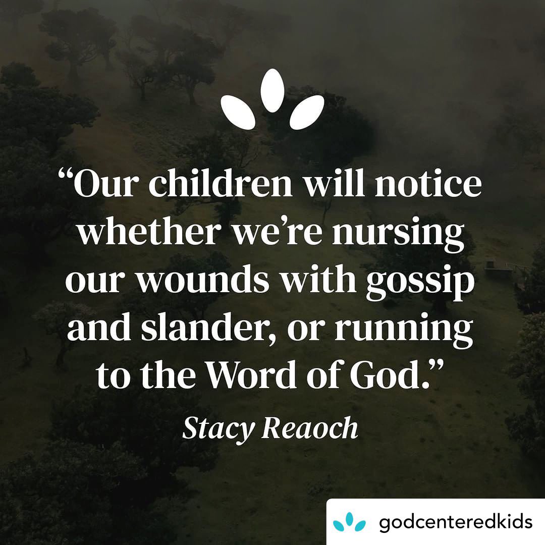 The best way to produce an ungrateful child? Fill your house with gossiping and complaining.

Everything we say is instructing our children— including how we respond to criticism. So let’s walk in the footsteps of Jesus and not return evil for evil.

1 Peter 2:23
