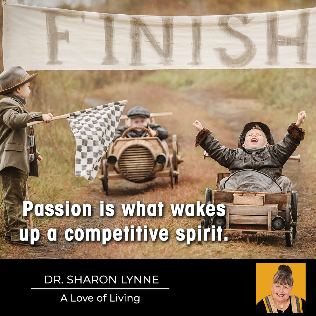 Passion is what wakes up a competitive spirit.
.
.
Get Your FREE Report Here: 
bryant-enterprises.websitepro.hosting
.
.
#retirementbliss #doingwhatyouwant #retirement #bliss #sharonbryant #aloveofliving #love #life #passion #competitivespirit