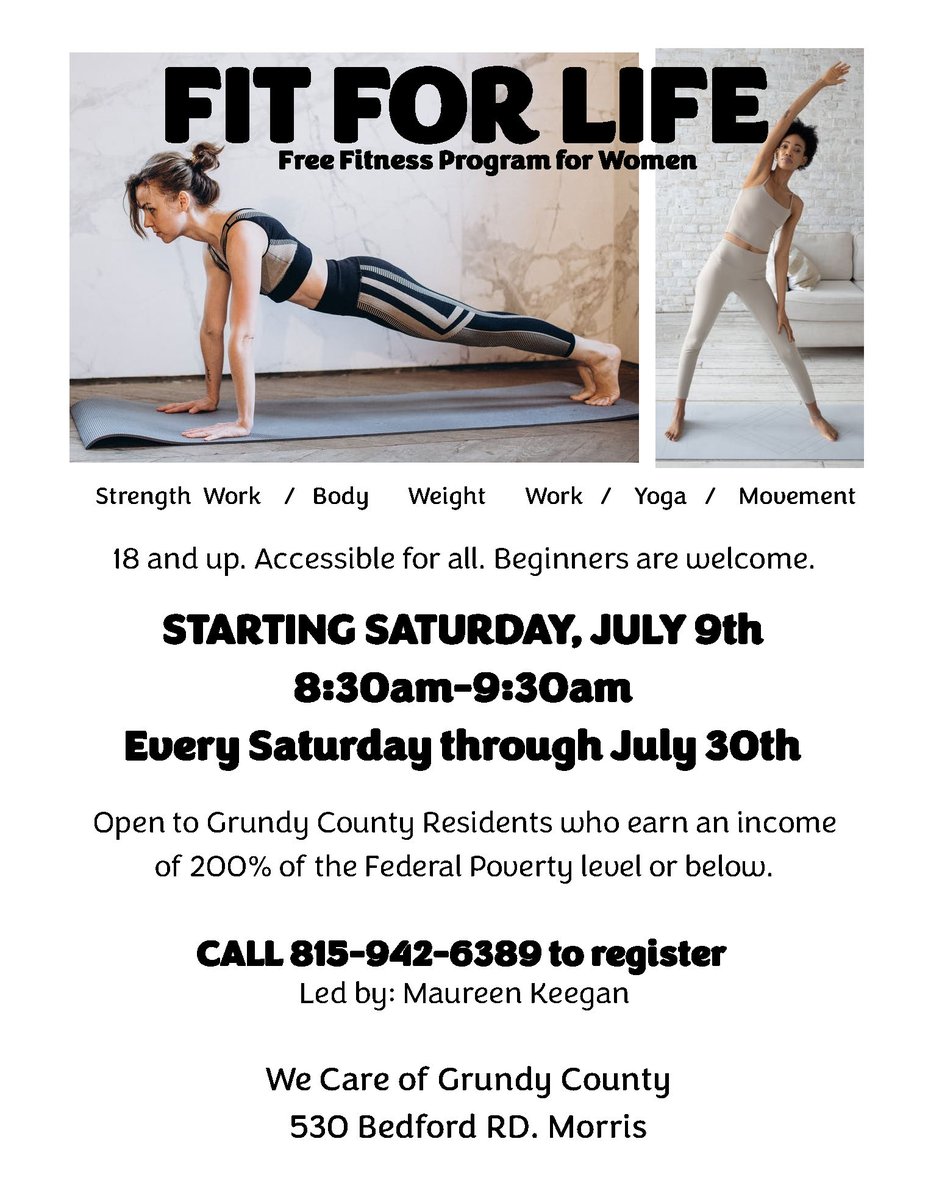 We Care is offering a FREE fitness program open to Grundy County residents who earn an income of 200% of the Federal Poverty level or below for 18 and up. Accessible for all. Beginners are welcome. 

CALL 815-942-6389 to register