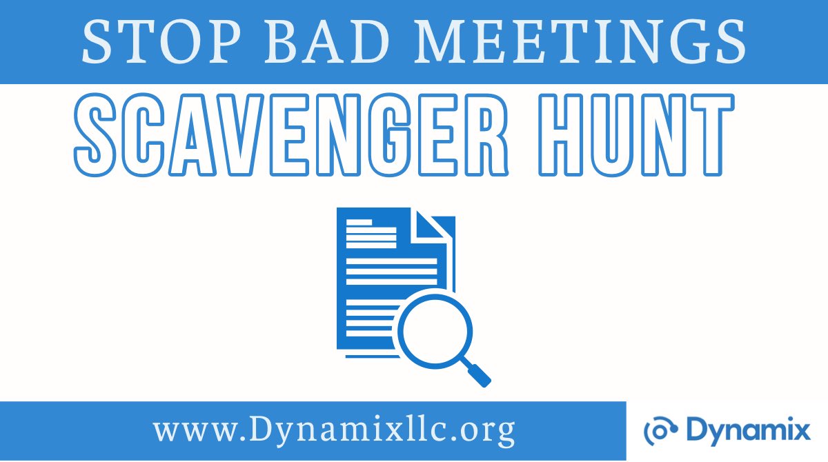 Dynamixllcorg's tweet photo. The Scavenger Hunt process gives an opportunity for participants to investigate a document that is complex. ๐You can #stopbadmeetings and build understanding throughout your team with these process tips https://t.co/PhnRY5bxrV
#tuesdaytip #expertsolutions #exceptionalvalue https://t.co/jj8hjFHAtD