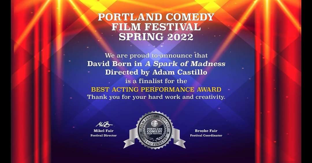 actorborn's tweet image. Finalist for Best Acting Performance Award @ Portland Comedy Film Festival!