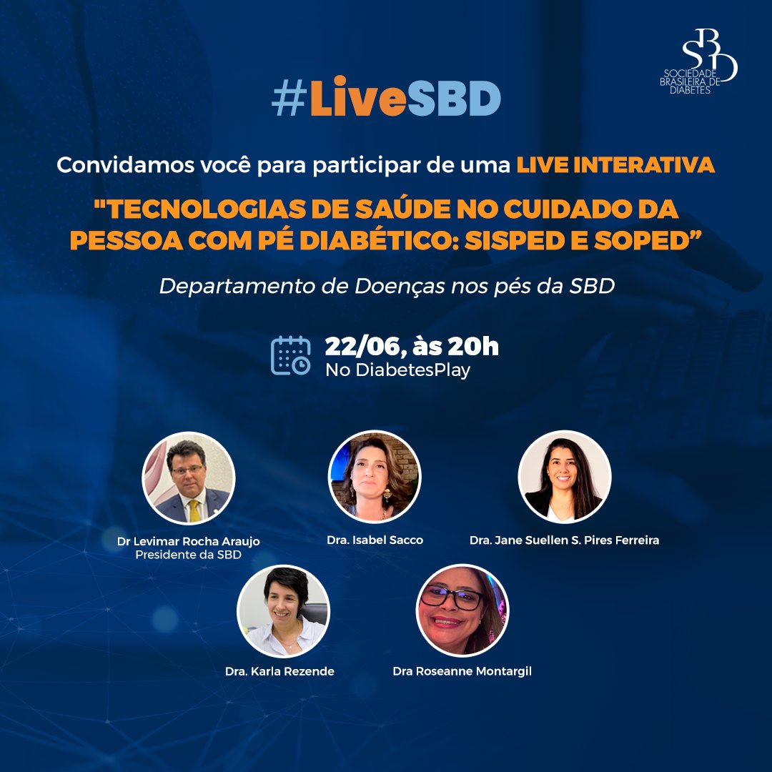 Diabetes_SBD's tweet photo. “Tecnologias de saúde no cuidado da pessoa com pé diabético: SISPED e SOPeD”
No dia 22, às 20h, teremos mais uma #LiveSBD. Quem estará com a gente? https://t.co/VO1DtDMtDy