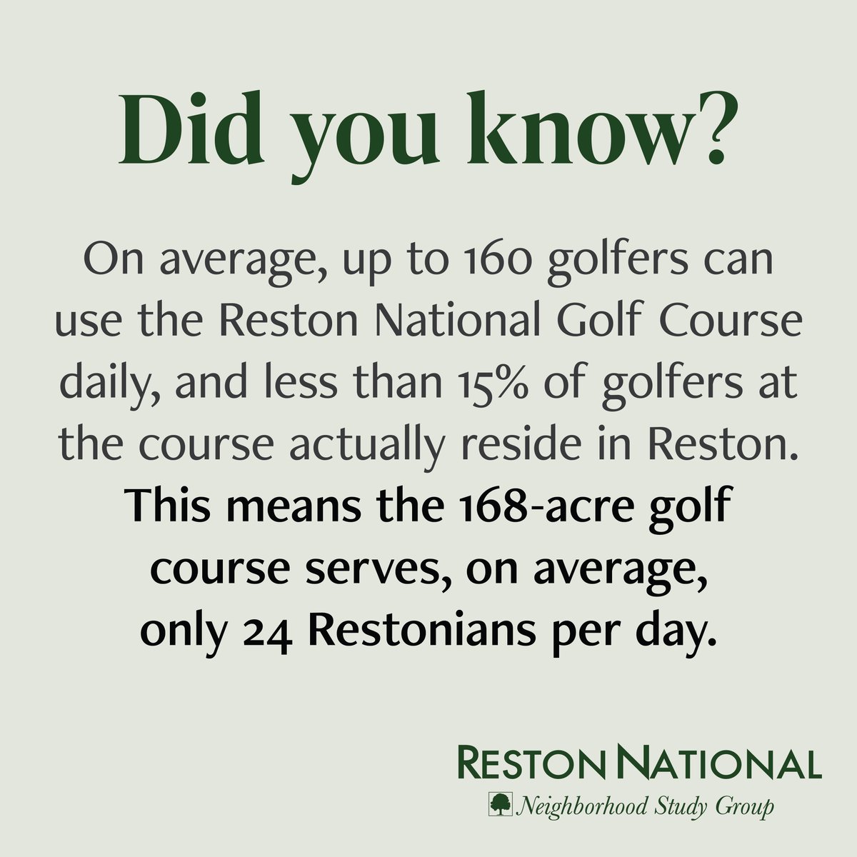 As a privately owned property, RNGC only serves 24 Restonians per day on average - golfers who pay to play. Is this serving the Reston community as a whole? We have a vision for this 168-acre property that could truly become a protected, permanent community-friendly open space.