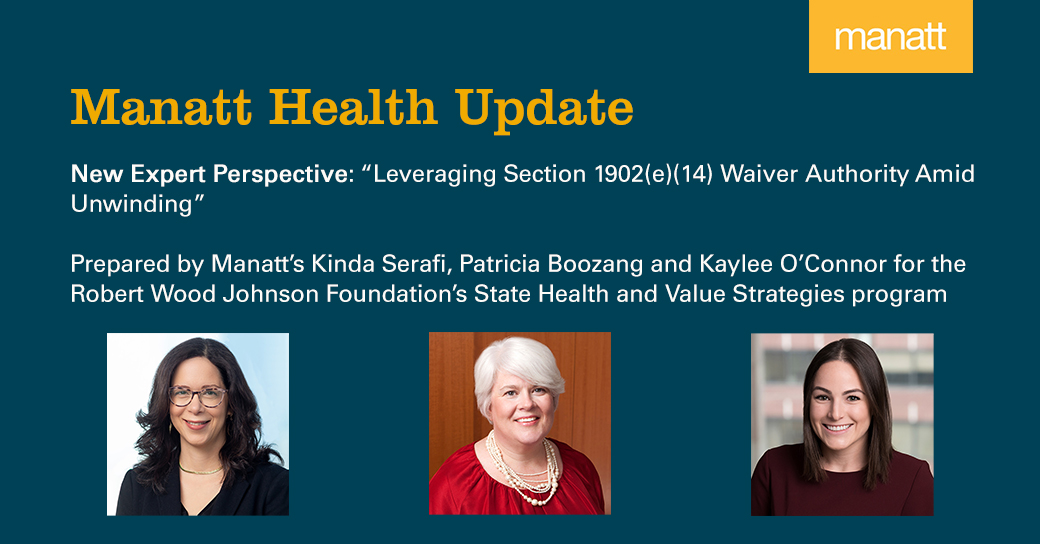 ManattHealth's tweet photo. Our expert perspective for @RWJF’s State Health and Value Strategies program outlines time-limited flexibilities #CMS availed to states through the Section 1902(e)(14) waiver authority for unwinding #Medicaid continuous coverage. @HeatherHHoward @danmeuse https://t.co/Q2qGefbX4r https://t.co/kXt63VnwcI