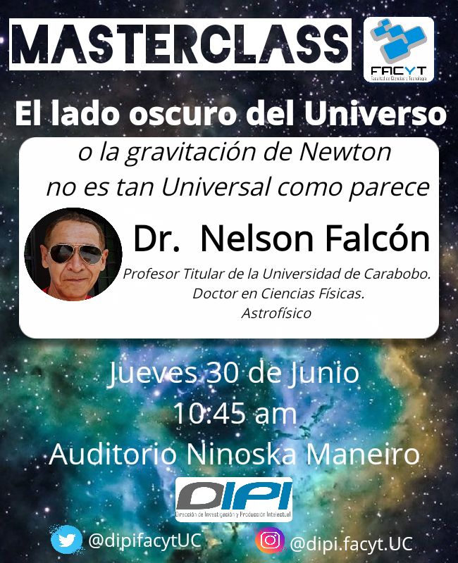 dipifacytUC's tweet photo. Volvemos con otro #MasterClassFacyt. EL LADO OSCURO DEL UNIVERSO. Por el Dr. Nelson Falcón. Se hace de cordial invitación a toda la comunidad en general a escuchar un interesante tema de #astrofisica. @facytuc_oficial @UCarabobo #MasterClass. https://t.co/SHmP6vmf9a