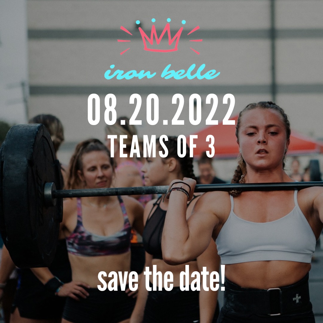 crossfit-central-on-twitter-ladies-save-the-date-the-iron-belle-is