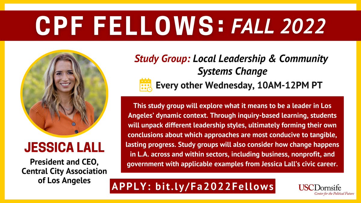 Sign up to learn from Fall 2022 CPF Fellow Jessica Lall, Central City Association of LA President and CEO. She will teach a seminar on leadership in LA's dynamic context and how change happens in LA. Apply: bit.ly/Fa2022Fellows Details: bit.ly/cpfJessicaL @JessLall @USC