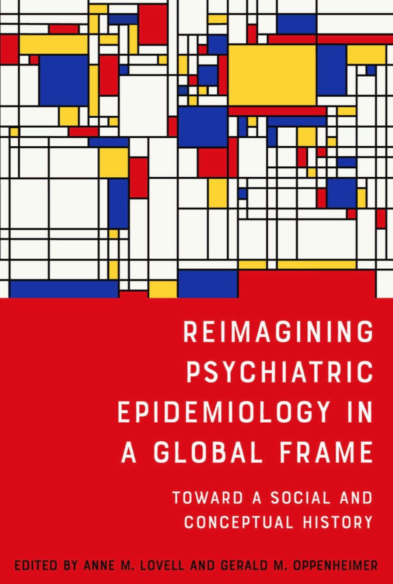 Such a great and provocative book by Anne Lovell &amp; Gerald Oppenheimer. It's an invitation to think of a variety of "psychiatric epidemiologies"