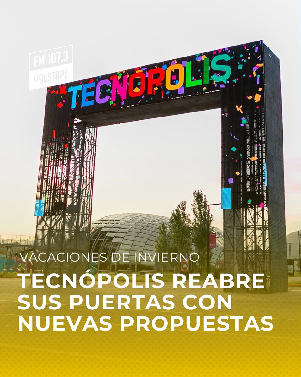 eldestape_radio's tweet photo. NOTICIAS 🗓️ Vuelve Tecnópolis del 16 de julio hasta fines de octubre 

🎭 La megamuestra de arte, ciencia y tecnología más grande de Latinoamérica, abrirá las puertas del predio de Villa Martelli para su onceava edición. 

#CaballeroDeDia #Navarro2023 https://t.co/cTK3pcdwe2