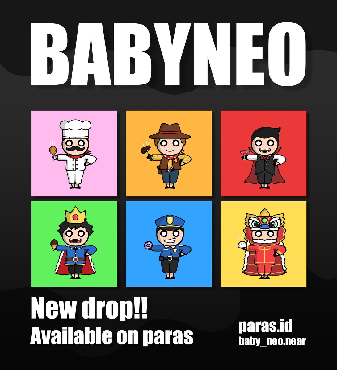 🚨!!New drop!!🚨
BabyNeo NFT
No.51-56
✨✨✨✨✨✨

สวัสดีค้าบ วันนี้ Babyneo มีดรอป 6 ตัวนะครับ ฝากน้องๆด้วยนะค้าบ😊
👇👇👇
paras.id/collection/bab…
⭕Road to 30 Ⓝ Total Volume ลุย!!🎉

#NFTCommumity #NFTdrops #NFTThaicommunity #NFTTHAILAND #nftnews #NFTartist