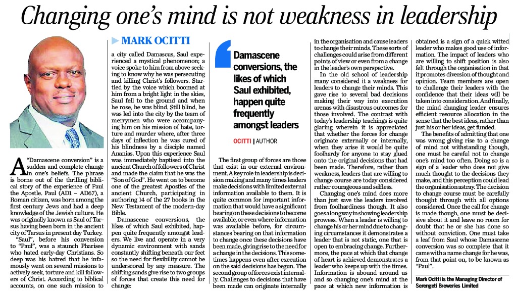 Changing one's mind is not weakness in leadership.