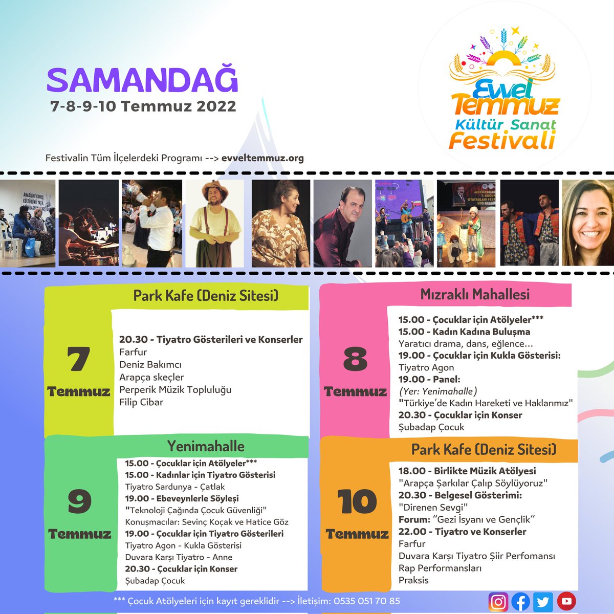 Evvel Temmuz Kültür Sanat Festivali yarın Samandağ programıyla başlıyor... 7-10 Temmuz tarihlerinde Samandağ'da düzenleyeceğimiz etkinliklere tüm halkımız davetlidir.
"Gelin gelecekten gelen bu şiiri birlikte okuyalım."🤗
#EvvelTemmuz
#Hatay
#EvvelTemmuzKSF