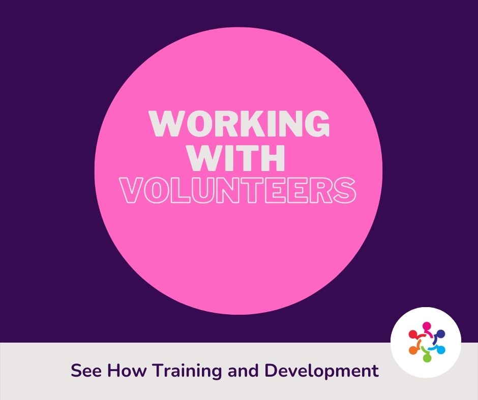Volunteers play a huge part in most third sector organisations but knowing how to best recruit, retain and support them can be challenging.  Our Working with Volunteers training will help you learn these skills and lead to happier volunteers and happier organisations! #volunteers