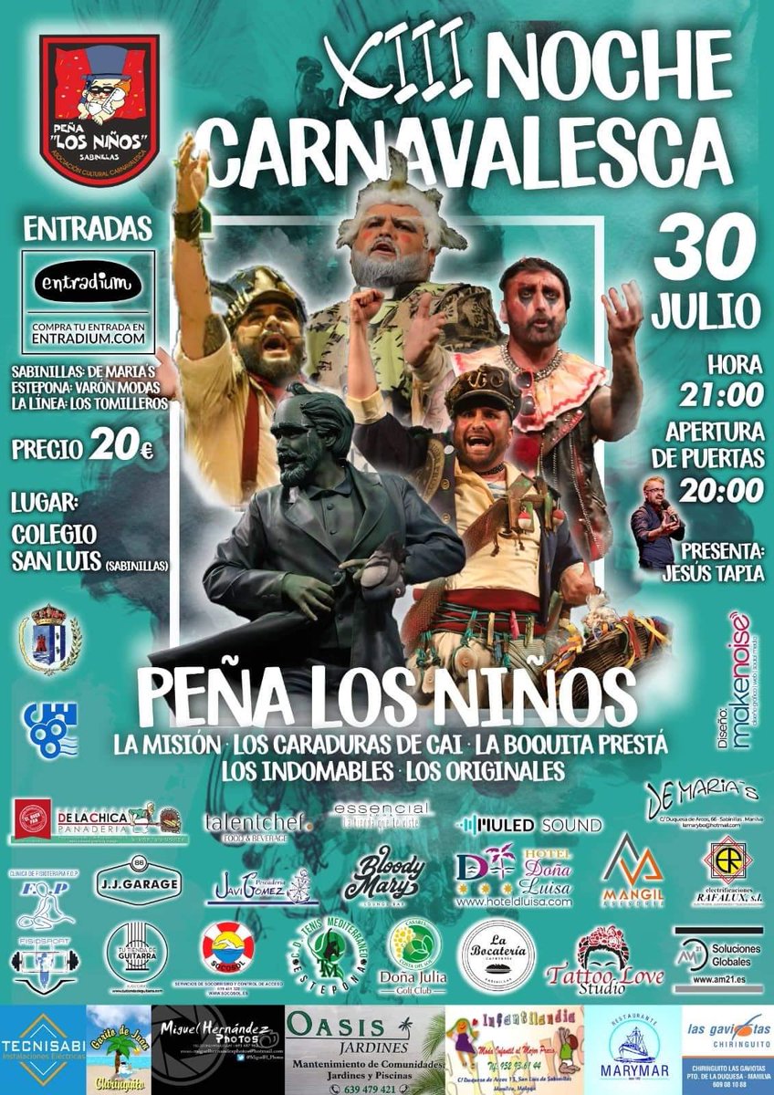 🔴 LA BOQUITA PRESTA’ 
🔴 SABINILLAS 
🏛 colegio SAN LUIS 
📆 30 de JULIO 
🕘 21:00 h
🎟 👇Compra tu entrada👇
entradium.com/events/xiii-no…