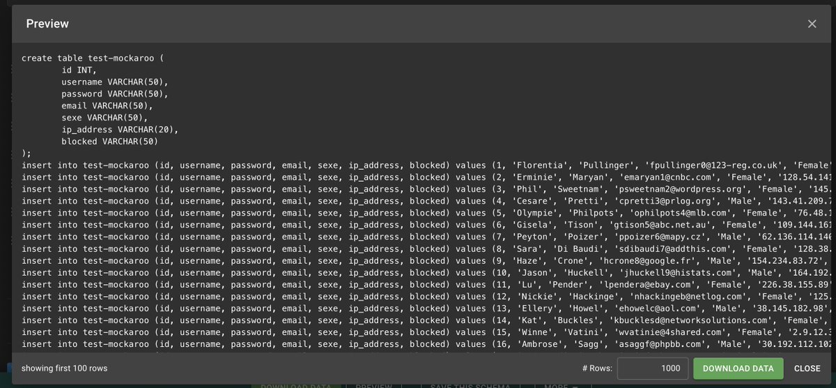 LebzoDev's tweet image. Créer autrement de fausses données rapidement pour des tests de programmes avec la plateforme mockaroo.com. Très configurable, elle a une large variété de choix sur le format voulu (SQL, CSV, EXCEL, XML, JSON, etc ...).
#CodingForBetterLife #ShareShareShare
