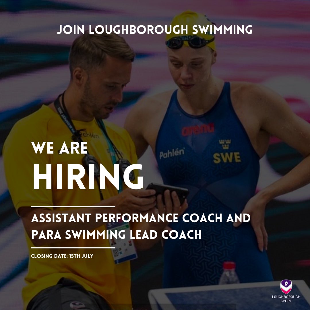 Want to join Loughborough swimming? We are hiring a Assistant Performance Coach and Para-Swimming Lead Coach You can apply via the Loughborough university vacancies website until July 15th! Read the JD here: vacancies.lboro.ac.uk/jobdesc/REQ220… #swimmingscareers #paraswimming