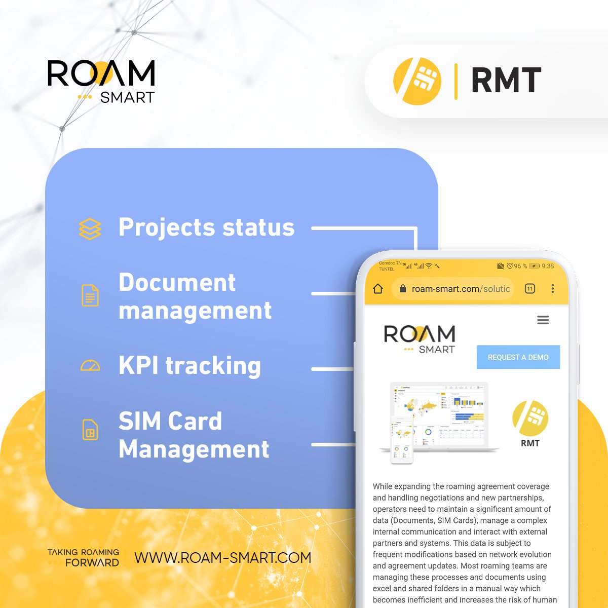 RMT | Flexibility | Project Status Alert | Key Performance Indicator Tracking | SIM Card Management

.. ALL IN ONE UNIFIED PLATFORM 🔝

➡A comprehensive extinctive roaming coordination platform that enables automated internal and external communication:🌐 bit.ly/3qpO9fc