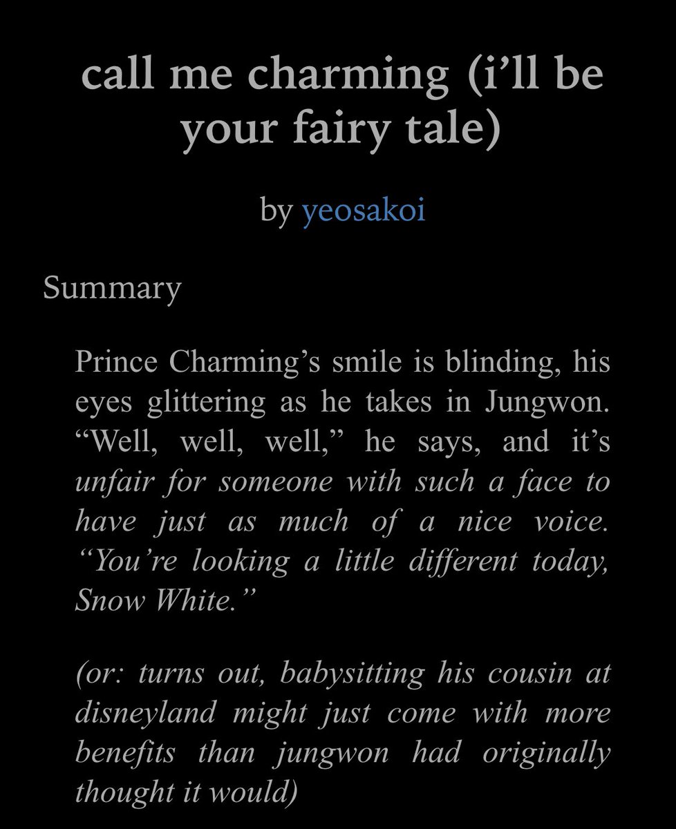 call me charming (i’ll be your fairy tale)
✒️ <a href="/yeosakoi/">zai ☆彡 ia</a>
⌨️ 4.5k
🤍☁️ | oneshot, jaywon at disney, jay is a prince, jw is a babysitter, flirting, eunji best wingwoman (sort of)

jay u smooth mf

link: archiveofourown.org/works/35696959