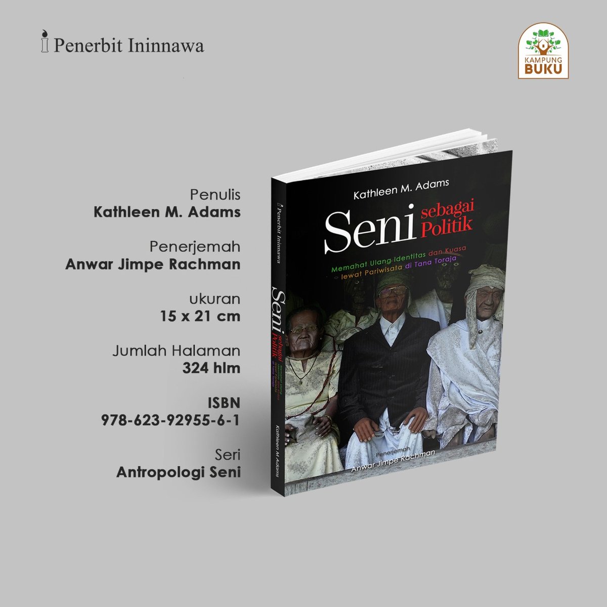 Buku terbaru kami: "Seni sebagai Politik: Memahat Ulang Identitas dan Kuasa lewat Pariwisata di Tana Toraja" karya Kathleen M Adams. Cek pemesananmu di admin <a href="/kampung_buku/">Kampung Buku</a> 🙏