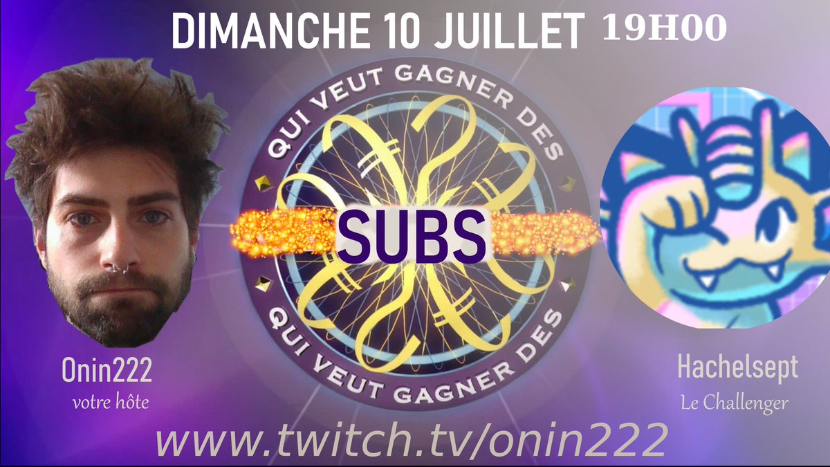 Les amis j'ai le plaisir de vous annoncer que j'ai été invité à participer au "Qui veut gagner des subs" chez <a href="/Onintv5/">Onin tv</a> 🤩
On se retrouve donc tous ensemble le 10 juillet à 19h00 sur twitch.tv/onin222 pour un quizz Hearthstone d'anthologie