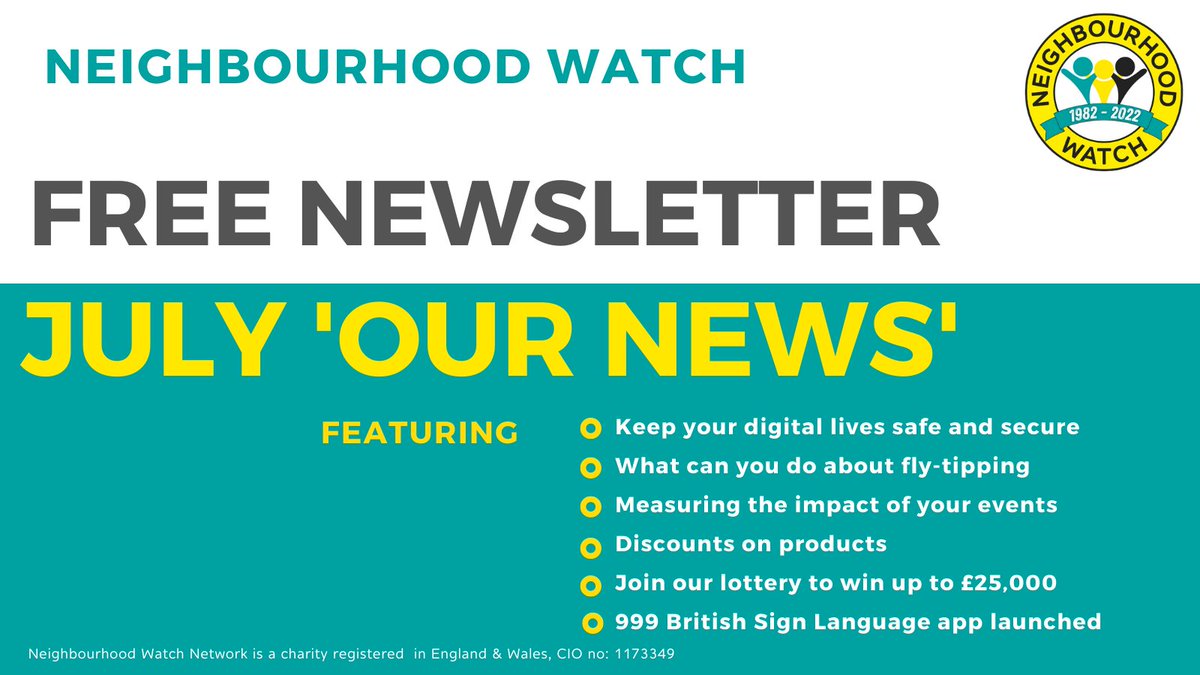 Neighbourhood Watch (@n_watch) on Twitter photo Our July newsletter for all <a href="/N_Watch/">Neighbourhood Watch</a> supporters is here - offering expert #CyberhoodWatch advice on keeping your digital lives secure, impersonation scams, 999 British Sign Language app, measuring impact, fly-tipping, discounts on products and more ow.ly/FjC250JNS0i Our July newsletter for all <a href="/N_Watch/">Neighbourhood Watch</a> supporters is here - offering expert #CyberhoodWatch advice on keeping your digital lives secure, impersonation scams, 999 British Sign Language app, measuring impact, fly-tipping, discounts on products and more ow.ly/FjC250JNS0i