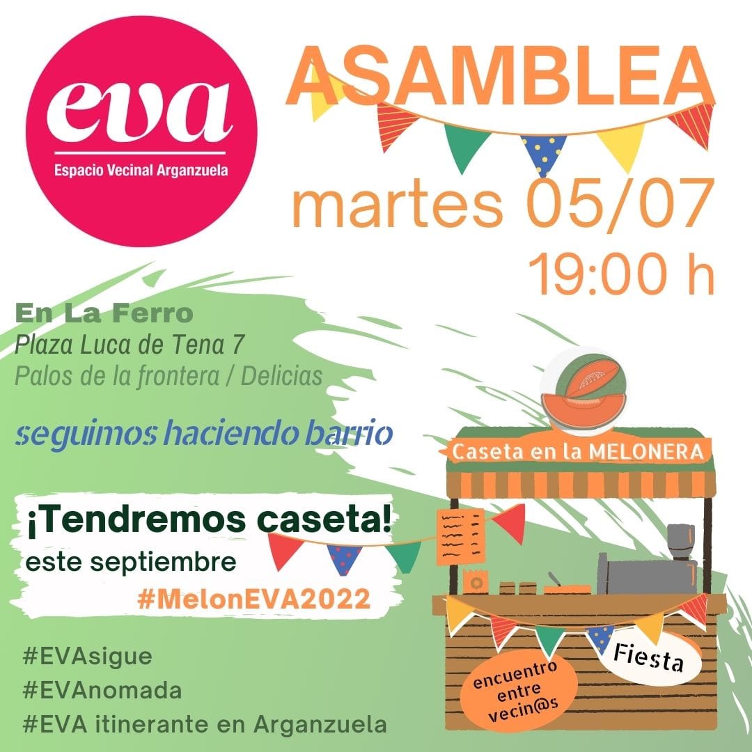 evArganzuela's tweet photo. HOY a las 19h tenemos la 1° reunión grupo de trabajo para organizar preparativos Melonera Vecinal: gestión de caseta y actividades a su alrededor en @LaFerroviaria_ a las 19h yMAÑANA continuamos en nuestra Asamblea promoviendo el apoyo mutuo y participación en el distrito https://t.co/ytWS1ttexK