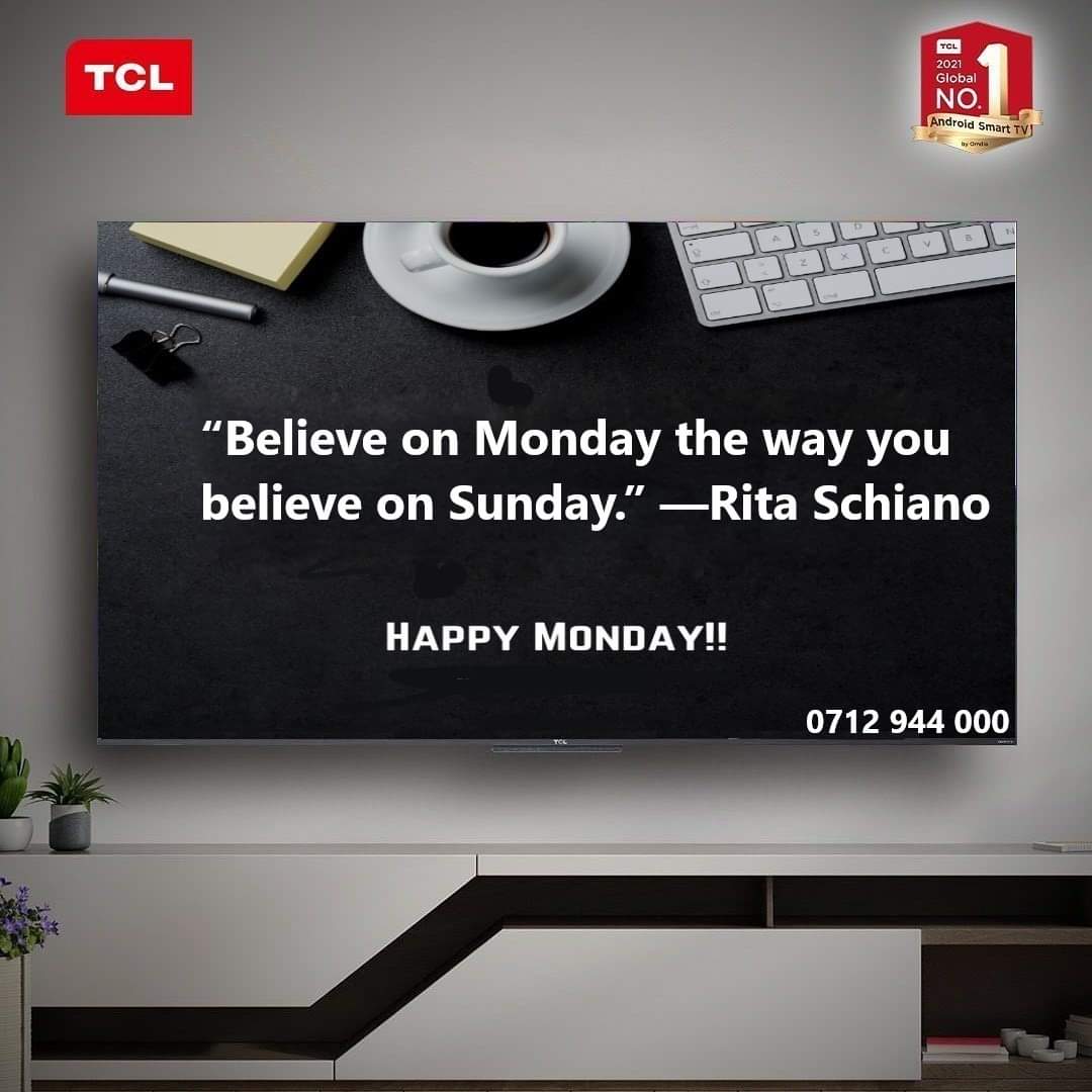 TCL_KENYA's tweet photo. You've got this!

#TCLKenya #MondayMotivation #MondayMotivation https://t.co/SufJA7VwIR