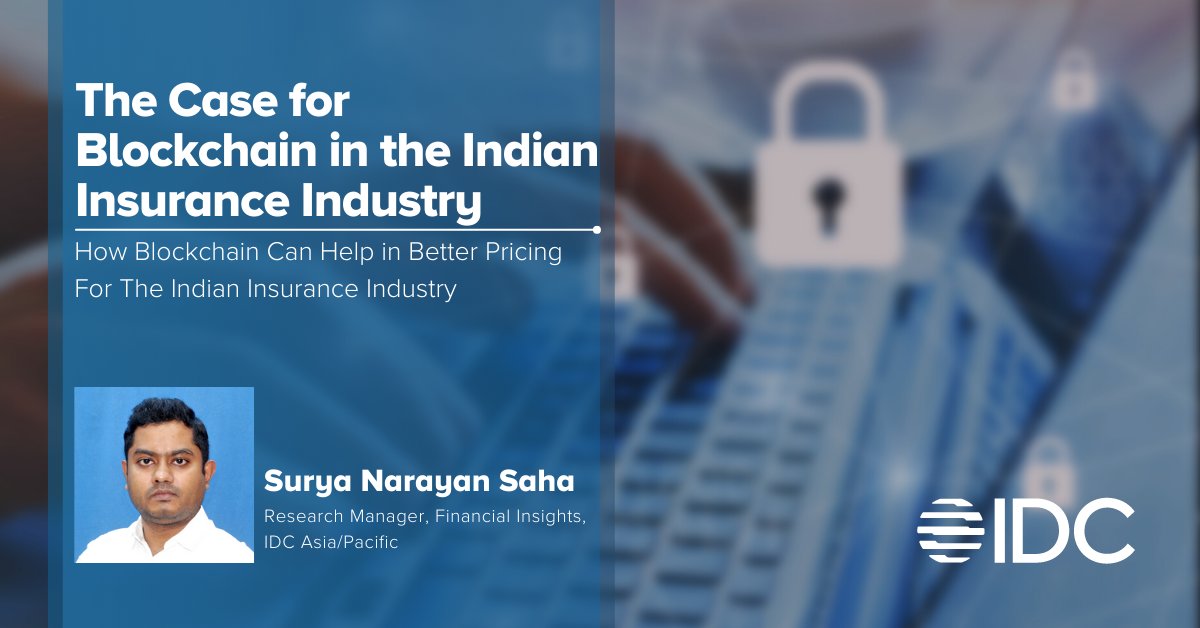 IDCInd's tweet photo. The advent of #technologynative companies is questioning the #value-addition capability of traditional #insurers. Insurers in India must make their #pricing smart and #sustainable. IDC's Surya Narayan Saha makes a case for use of #blockchain in the Indian #insurance industry. https://t.co/atsZJdFBkT
