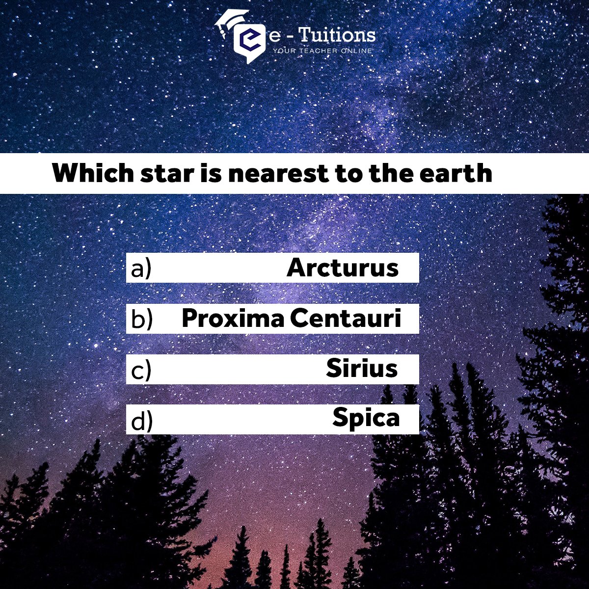 e_etuitions's tweet photo. It's time to brush up on your star knowledge. Can you guess which of these stars is the nearest to earth?

#star #knowledge #sciencequestion #CBSEResult #etuitions #onlineclasses #earth https://t.co/nuBla884i1