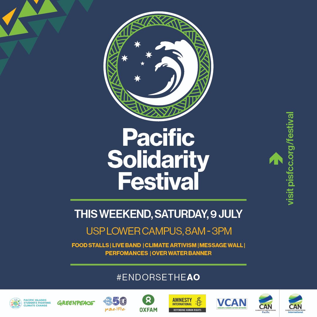 We are inviting our Pacific leaders to join us on this voyage to #climatejustice. It’s time we come together to show #PacificSolidarity and #EndorseTheAO.

Join us, on July 9th (this Saturday!) at the USP Lower Campus.

Visit pisfcc.org/festival for more info.