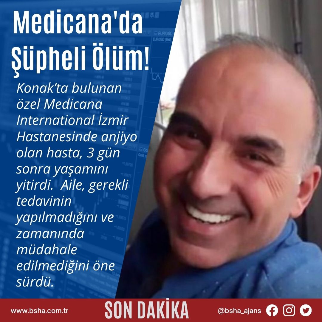 İzmir Medicana Hastanesinde Şüpheli Ölüm İddiası Detaylar çok yakında...