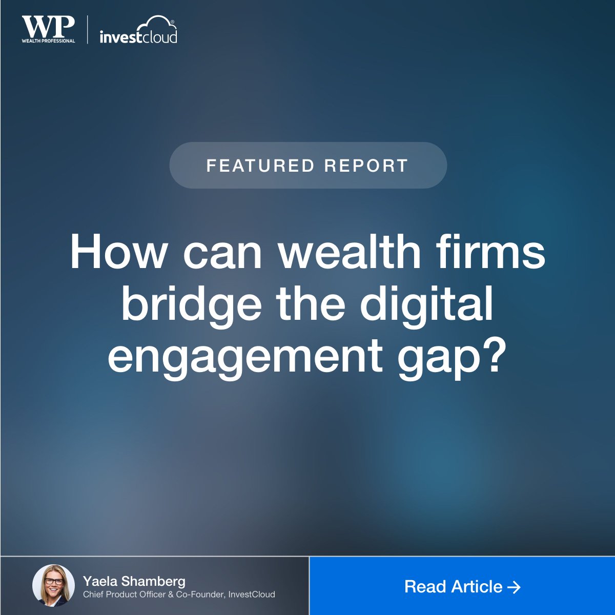 In this article, <a href="/YS_InvestCloud/">Yaela Shamberg</a>  Co-Founder &amp; Chief Product Officer, <a href="/InvestCloud/">InvestCloud Inc.</a> sheds light on key principles and frameworks to build technology that truly speaks to clients. Read the full article here: okt.to/toIeBO