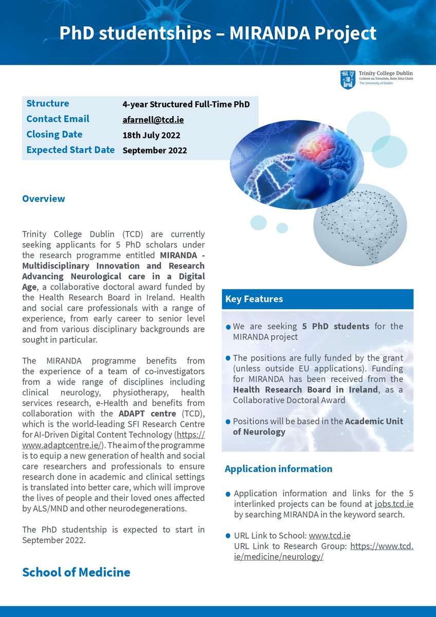 Closing date for applications for the 5 CDA PhDs of the MIRANDA programme has been extended to 18th July. jobs.tcd.ie keyword search MIRANDA