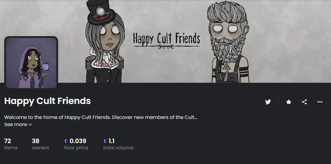 Hi Cultists 🖤

Project Update:
🔸 72 Happy Cult Friends released
🔸 38 Owners
🔸 1.1 ETH traded
🔸 Last release: 🌸 Midsummer Special 🌸

Up next:
🔸 Series 4 (22 New Cult Friends)
🔸 Further preparations for the 🕯️ Ritual 🕯️

🖤👁️ More news soon 👁️🖤

🔗 opensea.io/collection/hap…