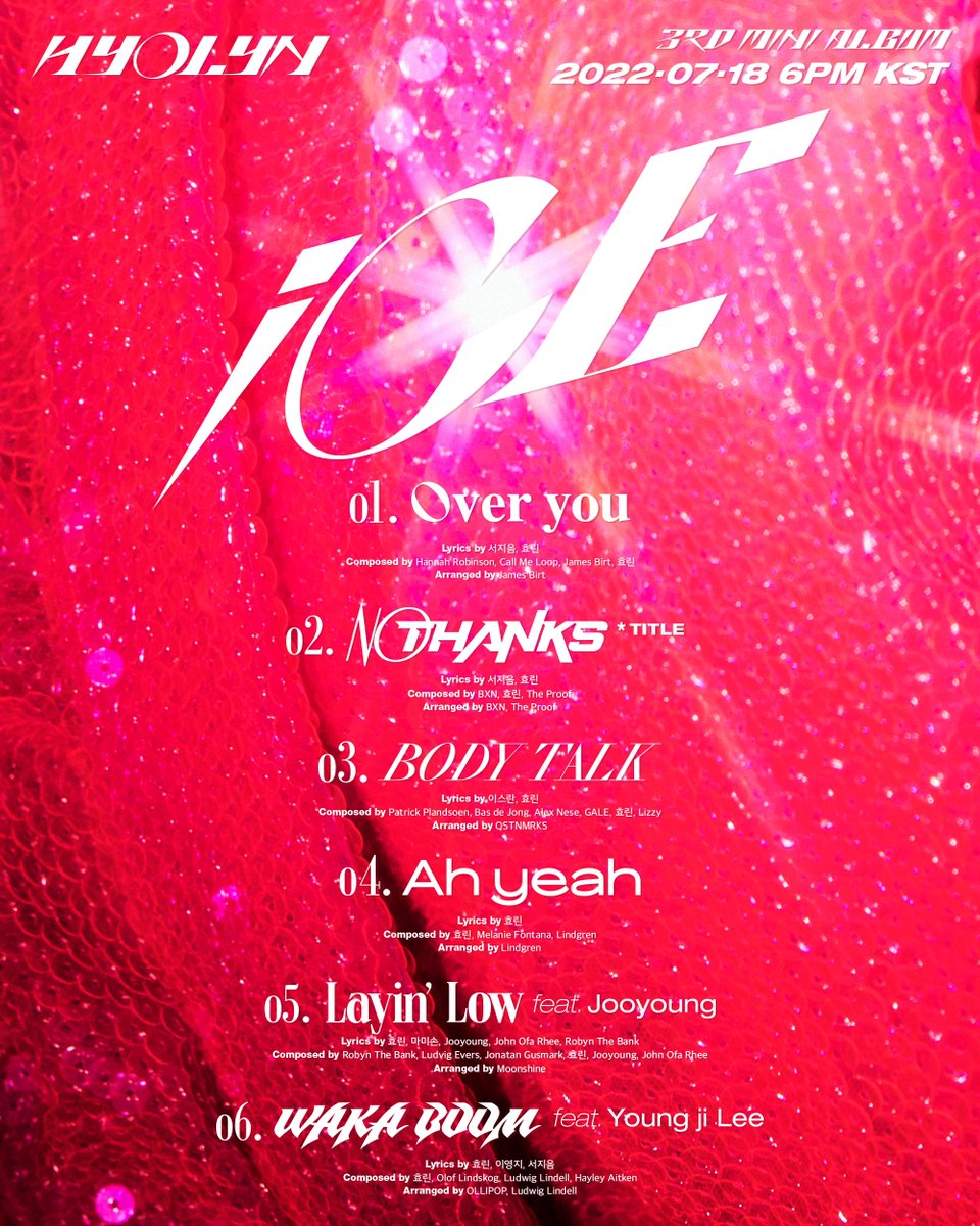 HYOLYN 3rd Mini Album
[iCE] TRACKLIST

📀 2022.07.18 6PM(KST)

#효린 #HYOLYN #iCE 
#NOTHANKS #HYOLYN_NOTHANKS
#bridʒ #브리지