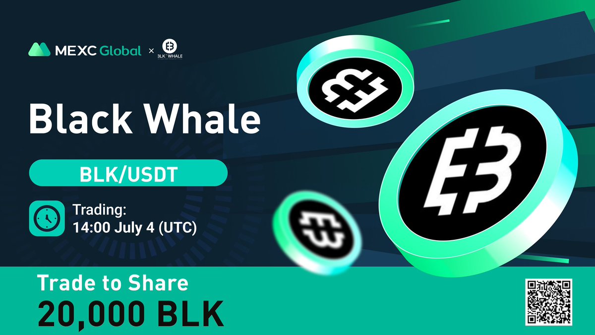 MEXC's tweet photo. 📈 $BLK/USDT will list as a spot trading pair in the Innovation Zone at 14:00 on Jul 4 (UTC) @BlkWhaleGroup 

🏆Trade to Share 20,000 $BLK 

Details: https://t.co/LShaUvF0lx

💚Sign up: https://t.co/oQaqGu17ml

#BlackWhale #MEXCListing #findnextmoonshot https://t.co/d92WhszPQB