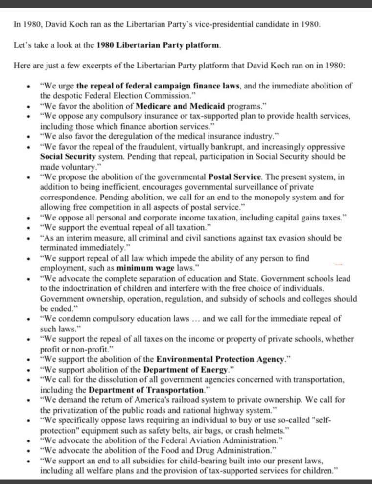 Take a look at David Koch's platform when he ran for office in 1980 w the libertarian party. Does the platform look familiar to what's going on today? 🤔 Koch family owns the rep. Party and they hand picked the #scotus we have that's gone rogue. Carrying out this agenda.