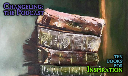 ChangelingCast's tweet photo. If you need to kick your summer reading up a notch, perhaps you'll consider the ten picks we talk about in this episode? We see Changeling: the Dreaming themes in each—some are more obvious than others, maybe, but all of them worthy reads. 📚
https://t.co/kgiNCvxUKd https://t.co/iNtOdZrD9Y