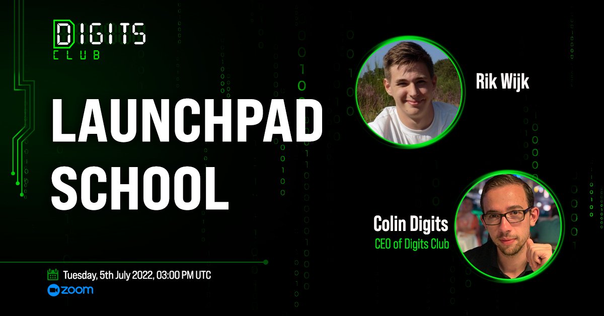 DigitsClub's tweet photo. Launchpad school is about to be in session. Join the next DigitsClub masterclass with @itsdigits and @Rik_SKING.
omorrow, 5th July, 3PM UTC
Join our Discord to participate: https://t.co/lUkxeutXY3
#DigitsClub #Launchpads #IDO https://t.co/CIxf2fCGfG