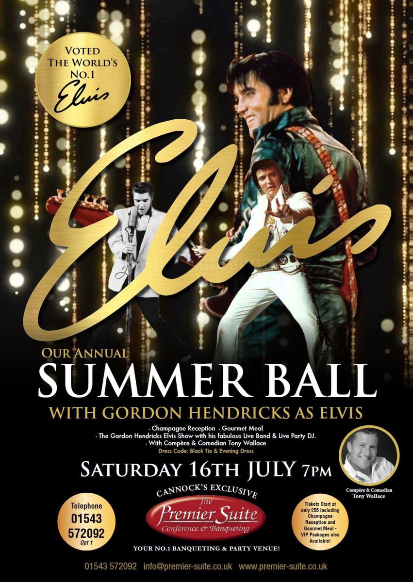 ThePremierSuite's tweet photo. 🥂The World’s No.1 ELVIS GordonHendricks &amp; his amazing Band are back with us next Saturday 16th July @ThePremierSuite for our fabulous Summer Ball.

A few Tickets are still available
T:01543572092 Opt1 
Book Here: https://t.co/2ZARdu23En

#ElvisPresley #ElvisLive #GordonHendricks https://t.co/GfVzfbWN1A