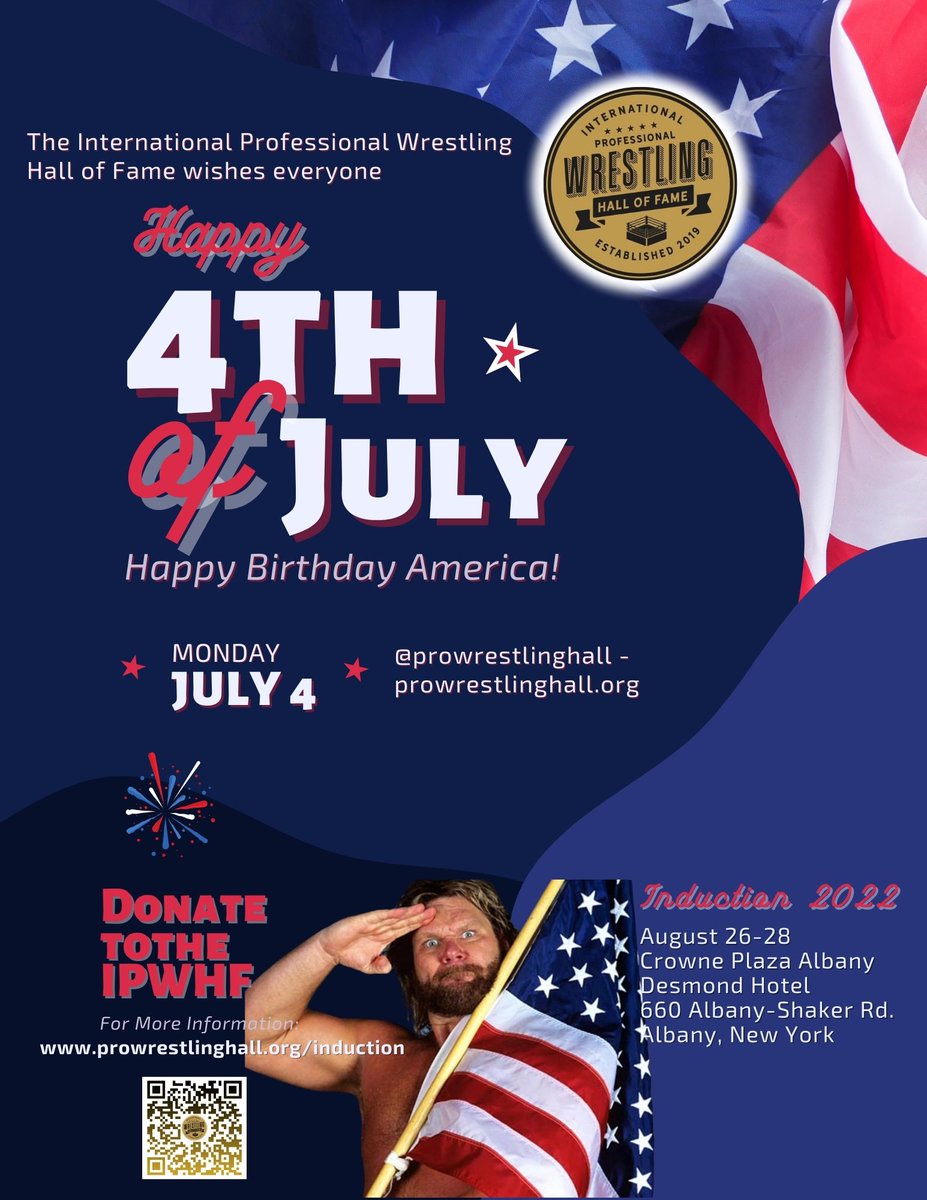 IPWHF's tweet photo. Happy #4thOfJuly to everyone! Don't forget to head to https://t.co/Gc4kNUpcfV for all things #inductionweekend2022!
Vendor tables and Donation Packages available now! #prowrestling #ProWrestlingNews https://t.co/ULTfIz6i8d