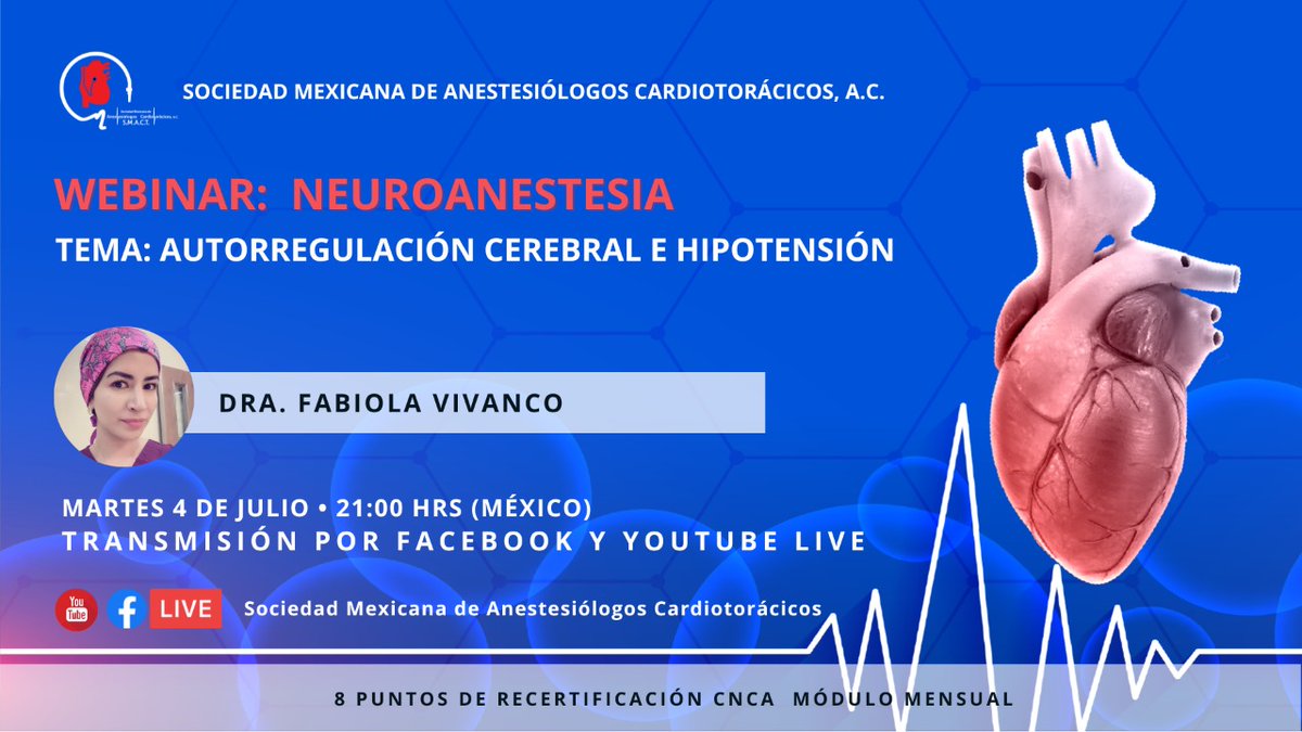 SMACT_'s tweet photo. Recuerda el Webinar de hoy, la Dra. Fabiola Vivanco con el tema "Autorregulación cerebral e hipotensión". Registrate en https://t.co/X9dFnQTSKw para obtener puntos de recertificación, no te lo pierdas!! #WebinarsSmact #Neuronestesia #TodosSomosSmact https://t.co/KJ39dPr3CG