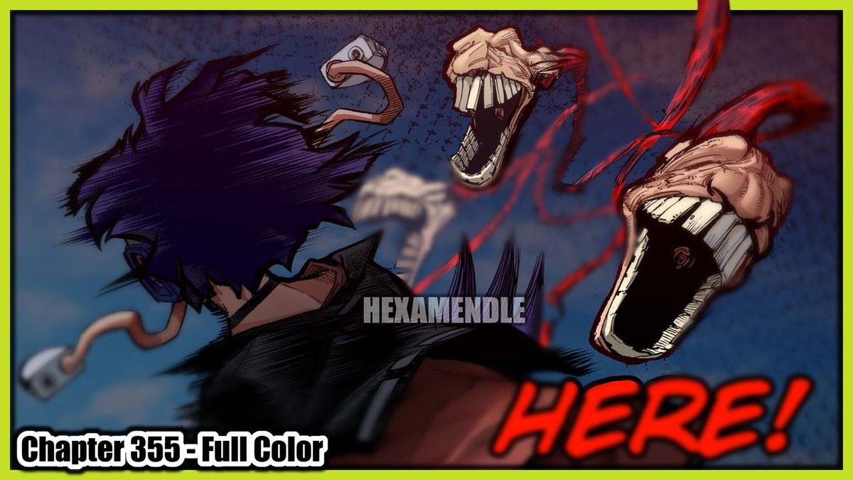 HEXAMENDLE on Twitter: "My Hero Academia - Chapter 355* --- Read